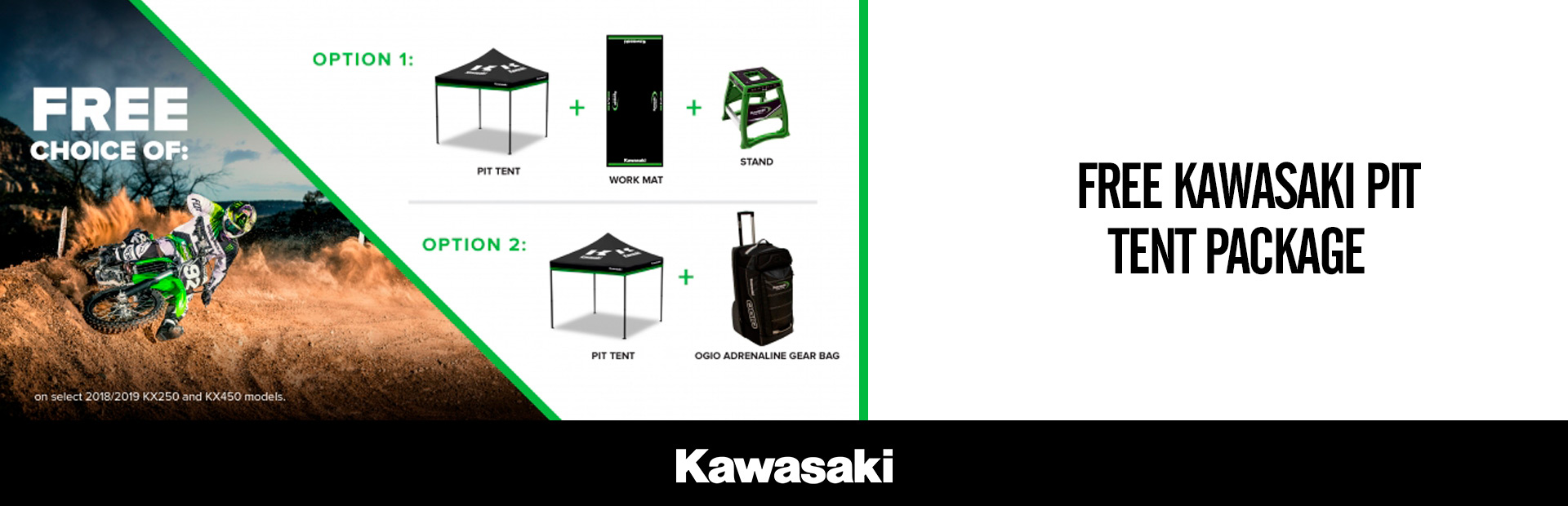 Kawasaki: FREE KAWASAKI PIT TENT PACKAGE